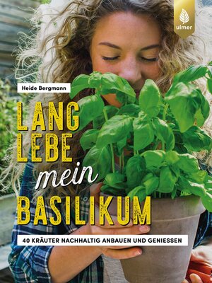 cover image of Lang lebe mein Basilikum!